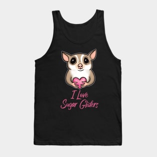 I Love Sugar Glider for Sugar Glider Lovers Tank Top